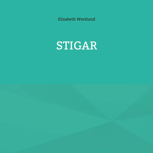Elisabeth westlund stigar - westlund, |